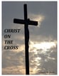Christ On The Cross SATB choral sheet music cover